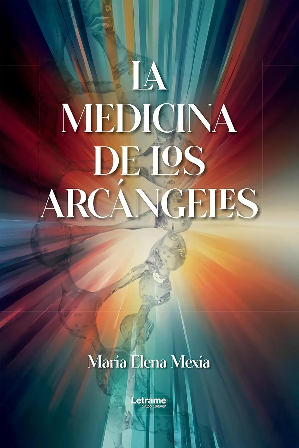 La Medicina de los Arcángeles — portada